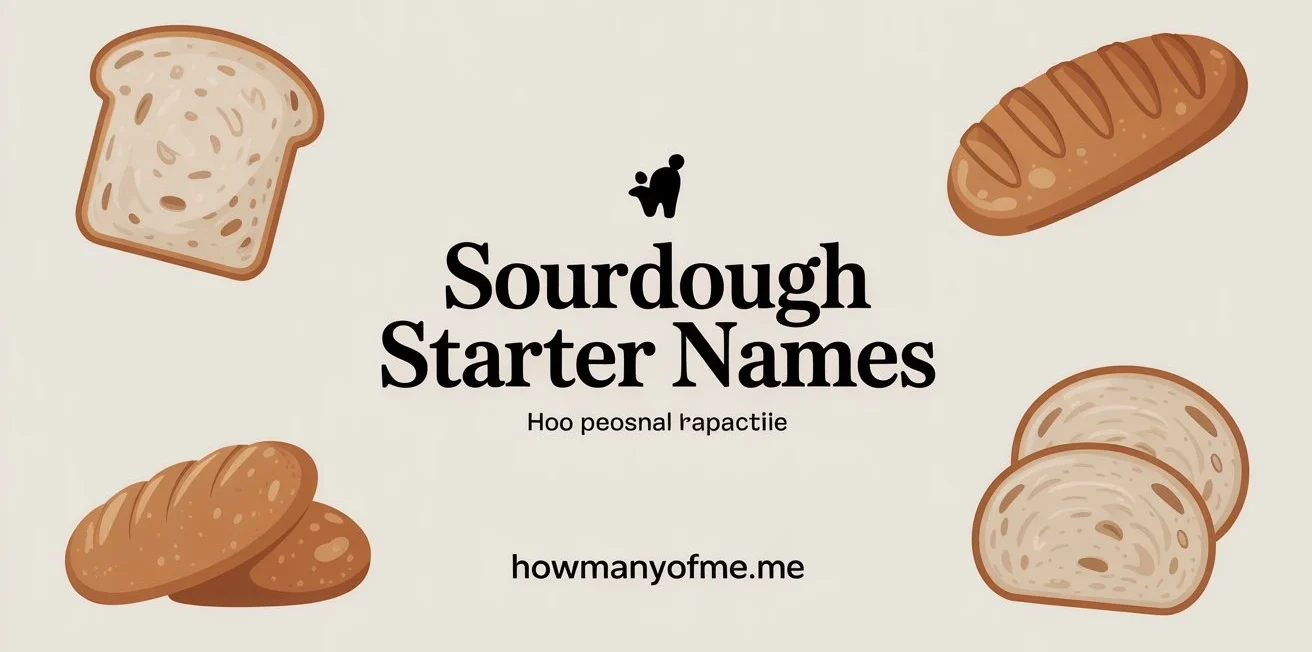 Sourdough Starter Names
